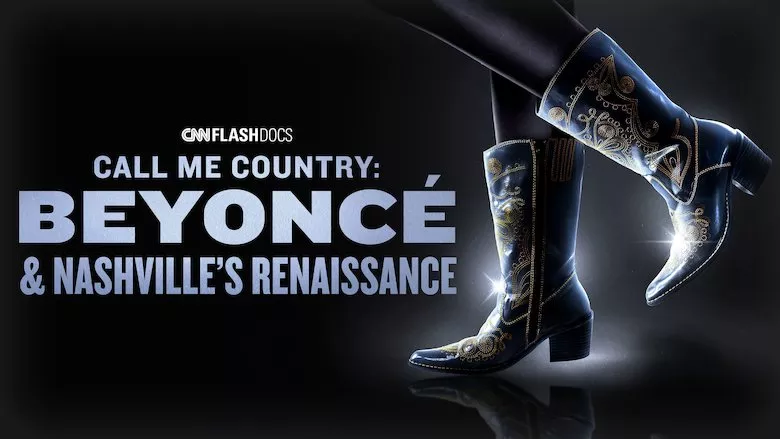 Call Me Country: Beyoncé  Nashville's Renaissance
