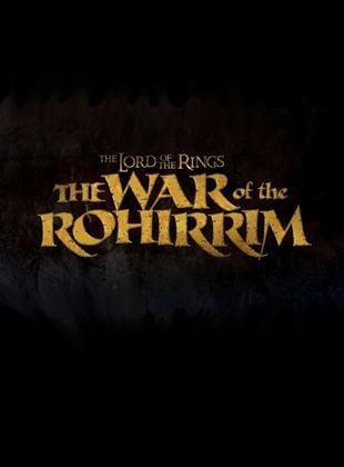 The Lord Of The Rings: The War Of Rohirrim
